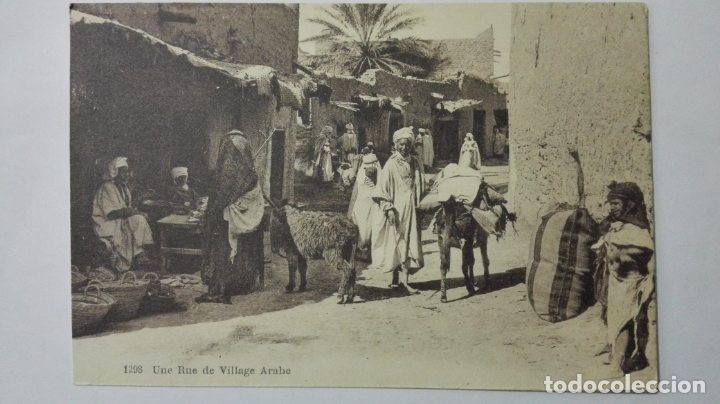 Postais: ANTIGUA POSTAL, UNE RUE DE VILLAGE ARABE, N&ordm; 1298
