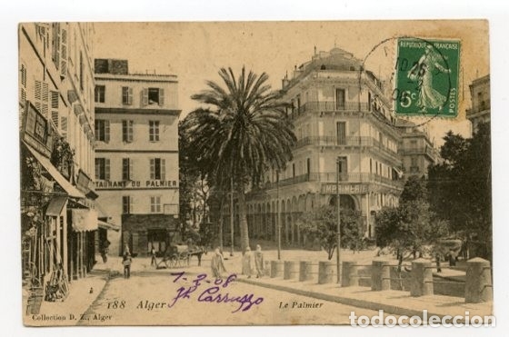 Postales: Tarjeta postal. Argel. Le Palmier. Circulada 1908 - Foto 1