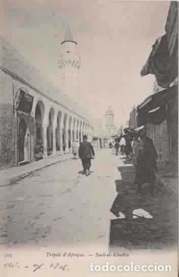 Postales: LIBIA TRIPOLI SOUK EL KHADRA - Foto 1