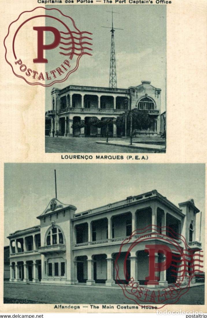 Postales: AFRICA. MOZAMBIQUE. MO&Ccedil;AMBIQUE - LOUREN&Ccedil;O MARQUES - Capitania dos Portos - Alfandega