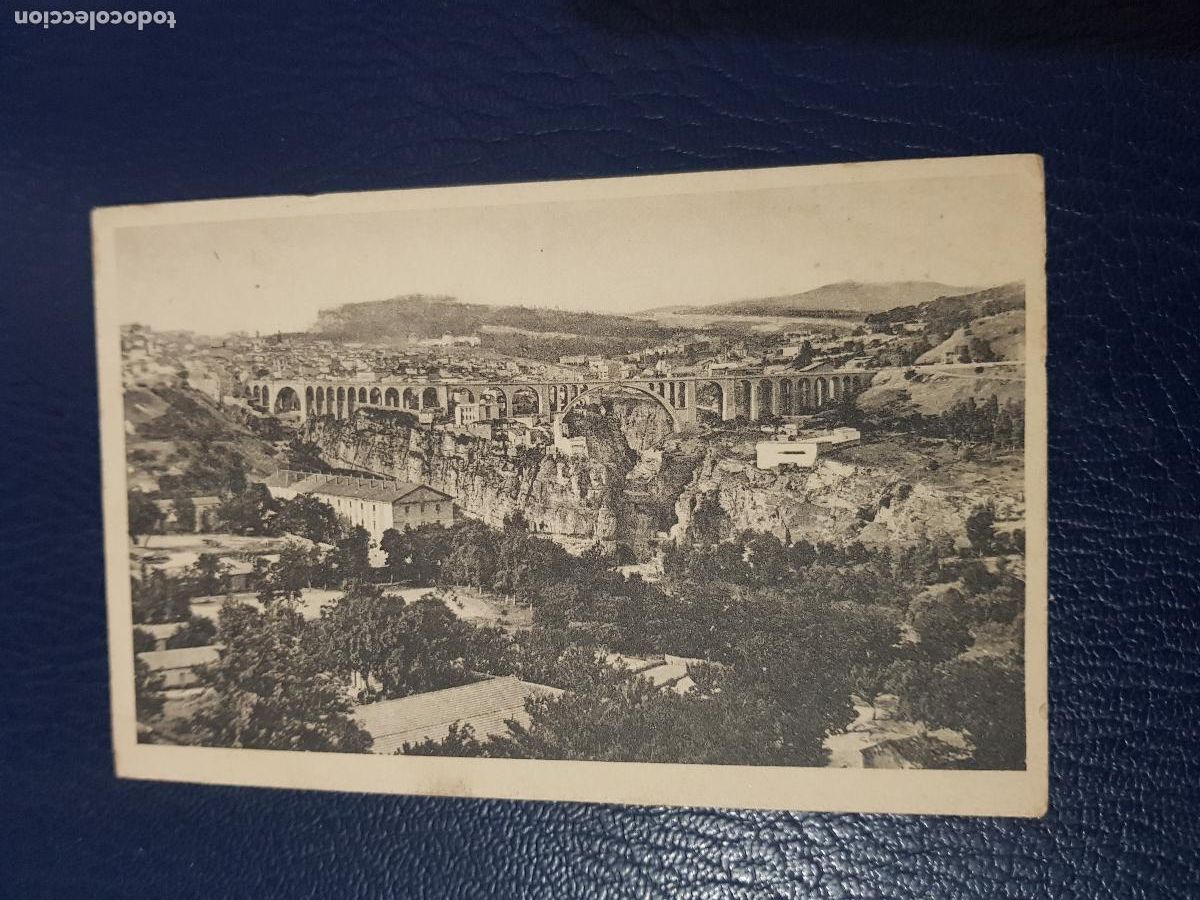 Postais: ALGERIA- CONSTANTINE.-VISTA PANORAMICA TOMADA DESDE LA CARRETERA DE SETIF