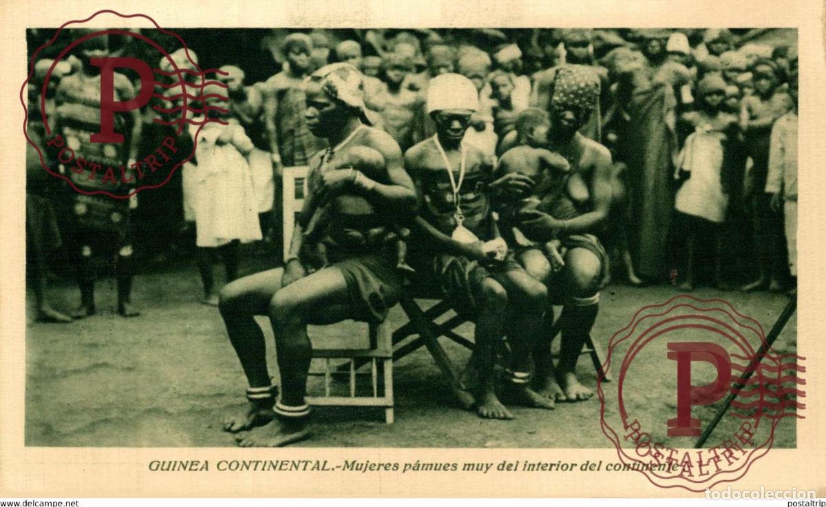 Postales: AFRICA. GUINEA CONTINENTAL. MUJERES PAMUES MUY DEL INTERIOR DEL CONTINENTE.