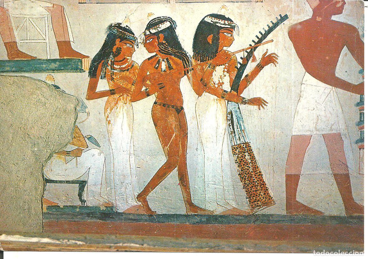 Postales: POSTAL EGIPTO - THEBES - TUMBA DE NAKHT - CHICAS BAILARINAS Y MUSICA - SIN USAR