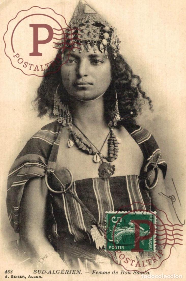 Postcards: ARGELIA. ALGERIE. SUD ALGERIEN FEMME DE BOU SAADA. J. GEISER PHOTO. ALGER.