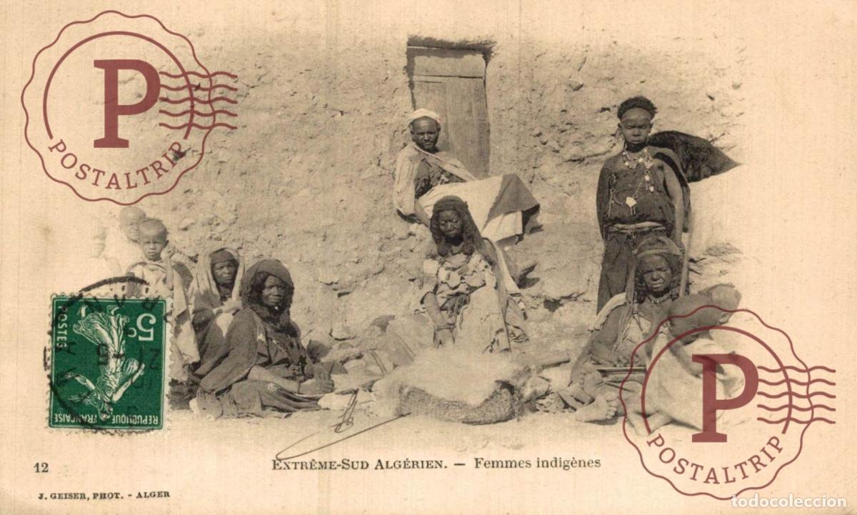 Postcards: ARGELIA. ALGERIE. Extr&ecirc;me-Sud Alg&eacute;rien - Femmes Indig&egrave;nes