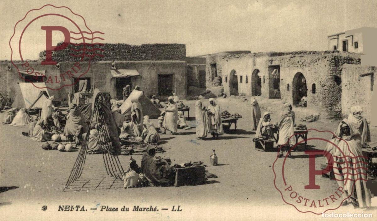 Postales: TUNEZ. TUNIS. TUNISIE. Nefta - Place du March&eacute;