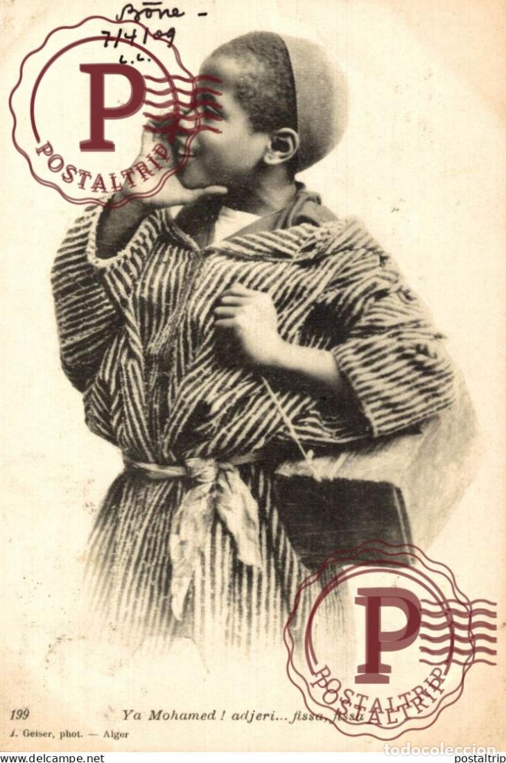 Postales: ARGELIA. ALGERIE. YA MOHAMED ADJERI FISSA FISSA