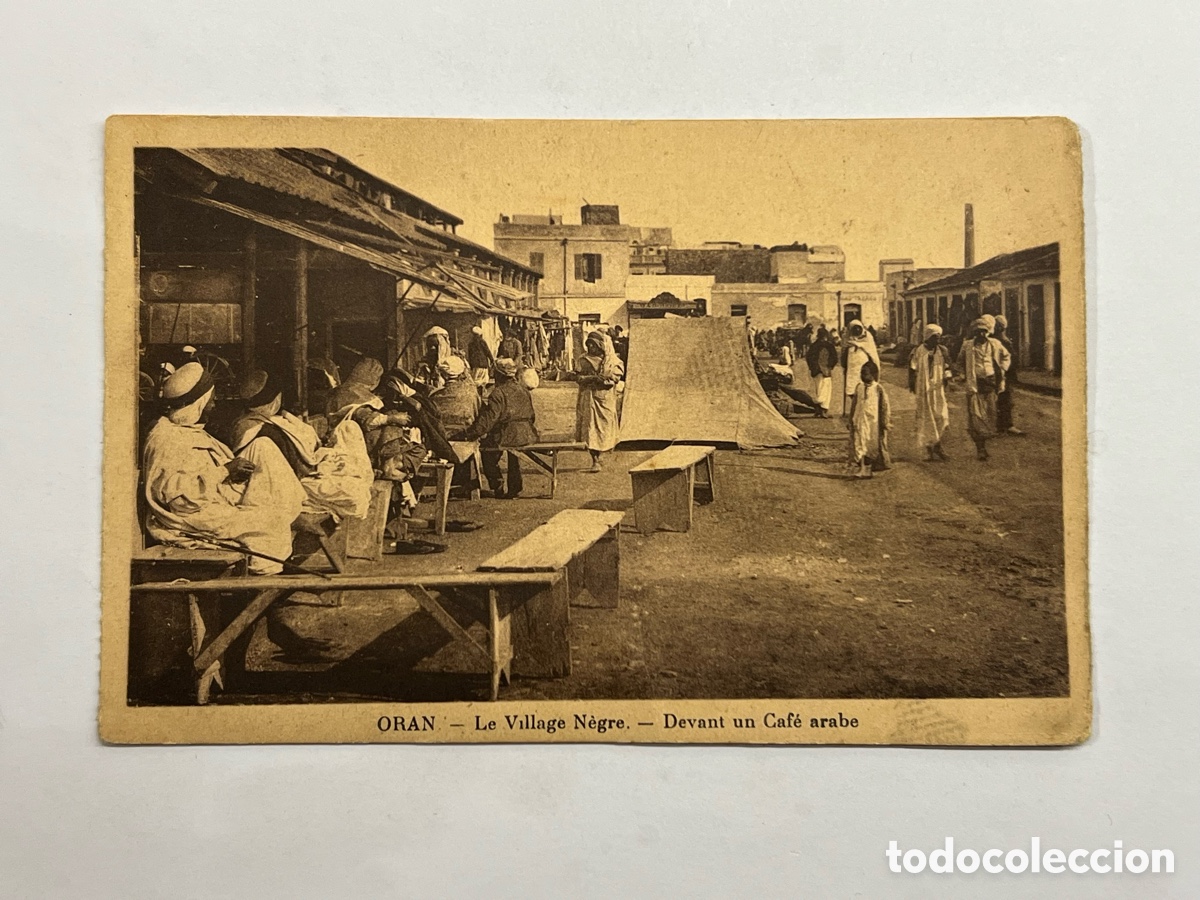 Postales: ORAN (Argelia) Postal ORAN - Le Village N&egrave;gre. - Devant un Caf&eacute; arabe