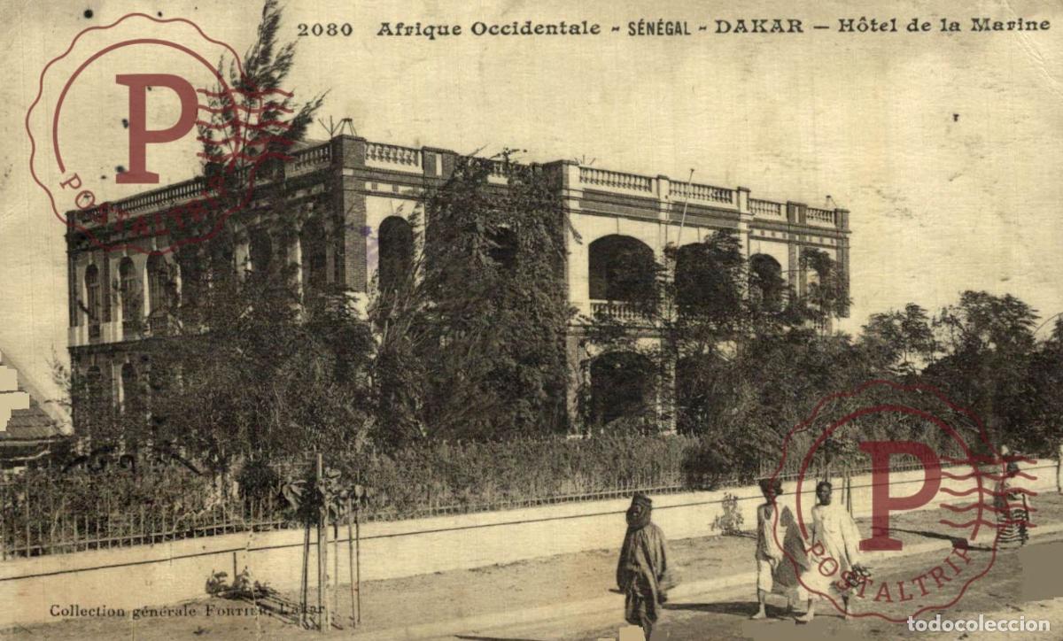 Postales: SENEGAL. Dakar. Hotel de la Marine.