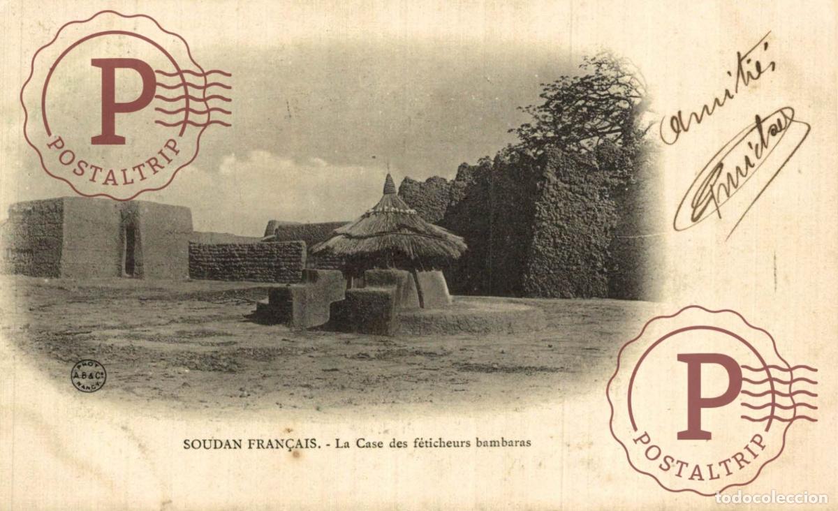 Postais: SUDAN. SOUDAN FRANCAIS LA CASE DES FETICHEURS BAMBARAS