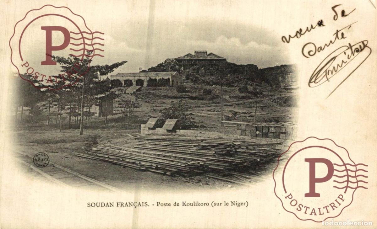 Postales: SUDAN. Soudan Fran&ccedil;ais. Poste de Koulikoro sur le Niger