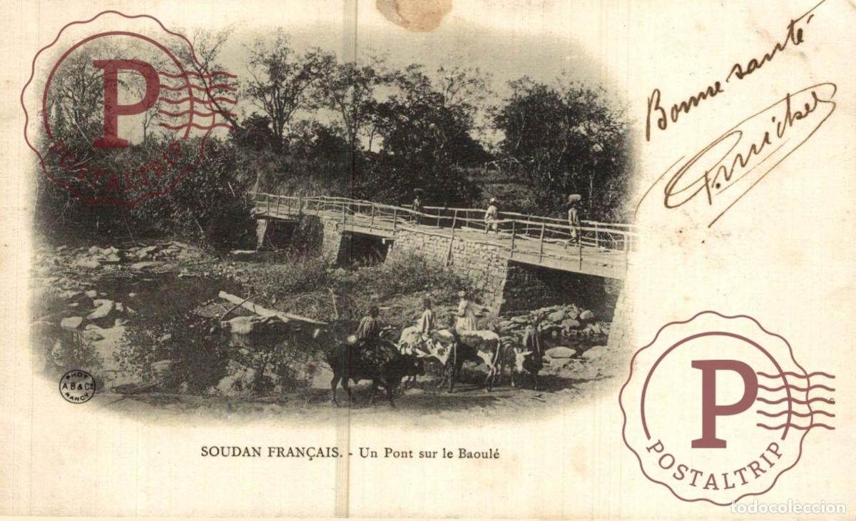 Postales: SUDAN. Soudan Fran&ccedil;ais - Un Pont sur le Baoul&eacute;