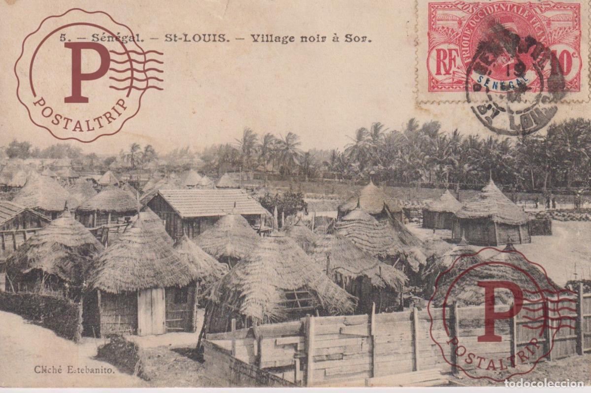 Postales: SENEGAL - Saint-Louis - Village Noir a Sor