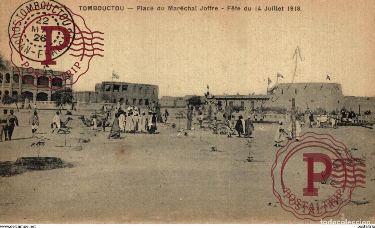 Postales: AFRICA. TOMBOUCTOU - MALI - Place du Mar&eacute;chal Joffre - F&ecirc;te du 14 Juillet 1918