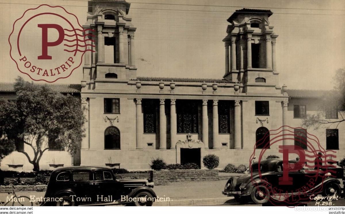 Cartoline: SUDAFRICA SOUTH AFRICA. Bloemfontein, MAIN ENTRANCE. TOWN HALL. - REAL PHOTO