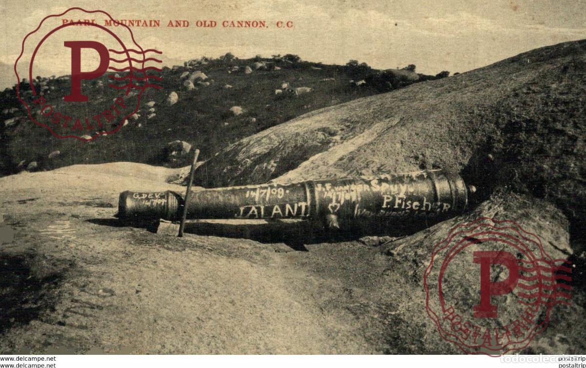 Postkarten: SUDAFRICA SOUTH AFRICA. PAARL MOUNTAIN AND OLD CANNON