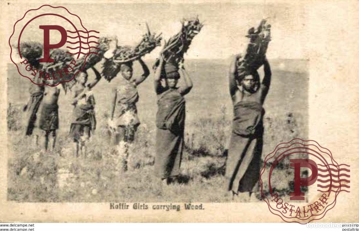 Postales: SUDAFRICA SOUTH AFRICA - KAFFIR GIRLS CARRYING WOOD