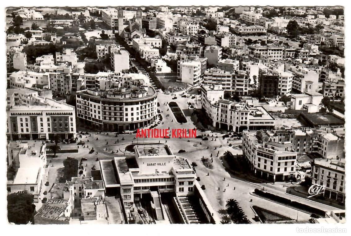 Postales: MARRUECOS / RABAT N&ordm; 167 LA GARE ET LA PLACE LYAUTOY / EDITION CAP / FRANQUEADA
