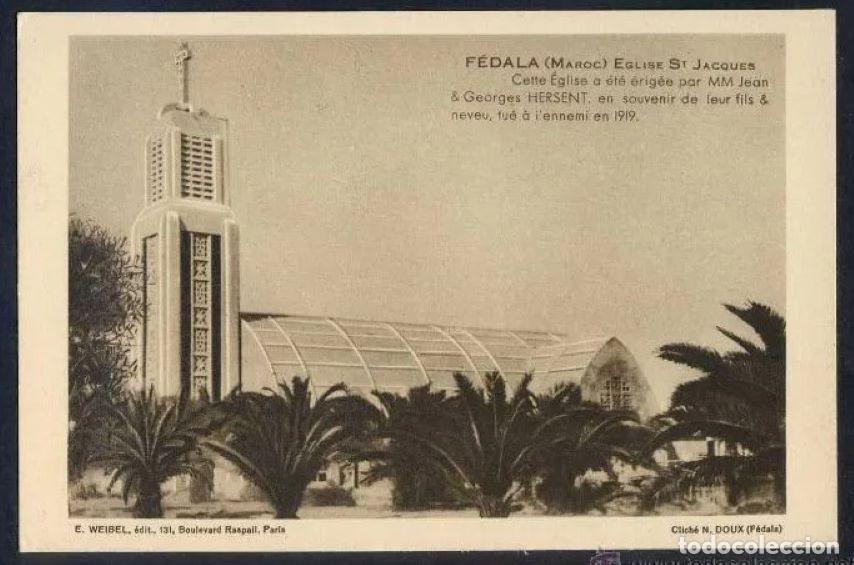 Cartoline: Marruecos. Fedhala. *&Ecirc;glise St. Jacques...* Nueva.