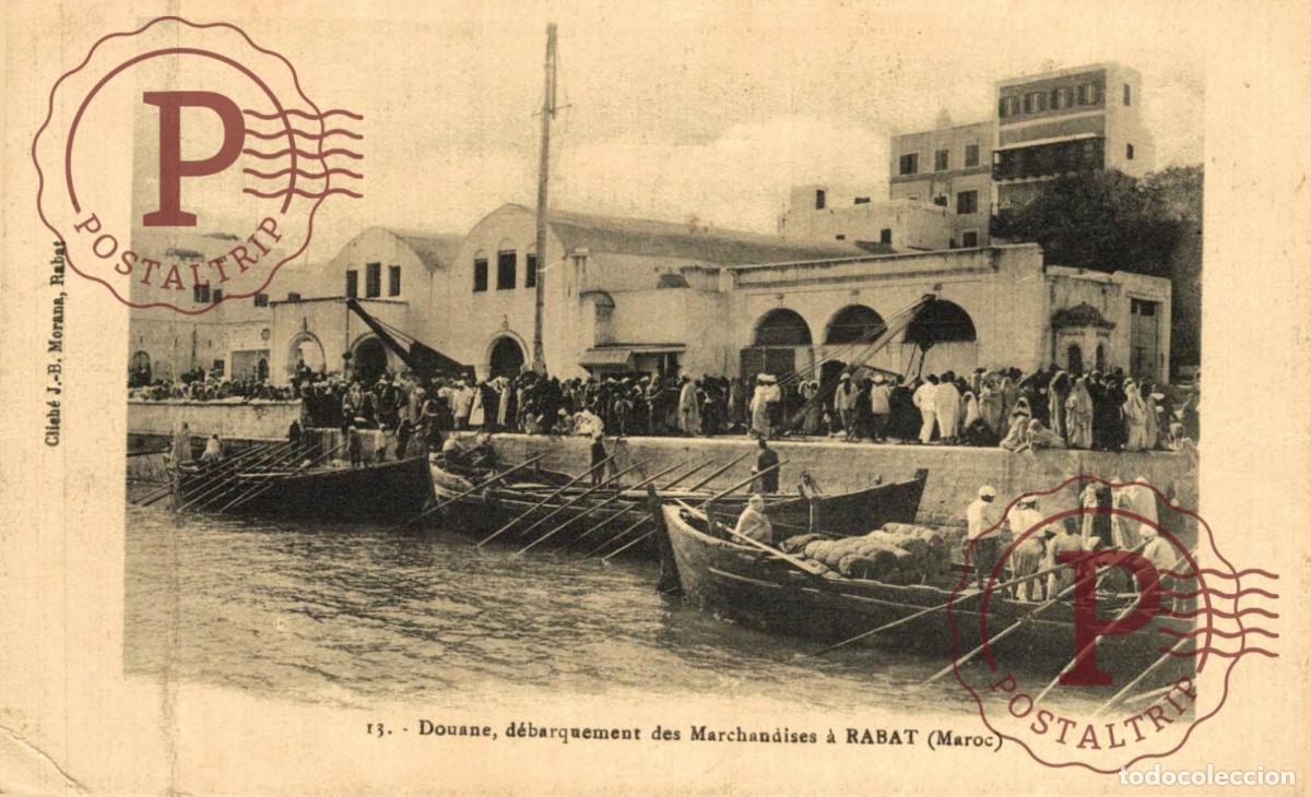 Postales: MARRUECOS. RABAT Douane, debarquement des marchandises