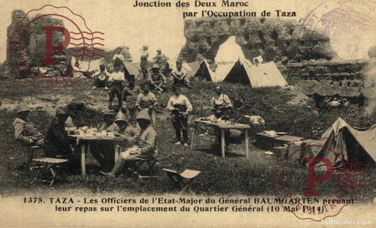 Postales: MARRUECOS. JONCTION DES DEUX MAROC OCCUPATION DE TAZA OFFICIERS DU GENERAL BAUMGARTEN AU QUARTIER GE
