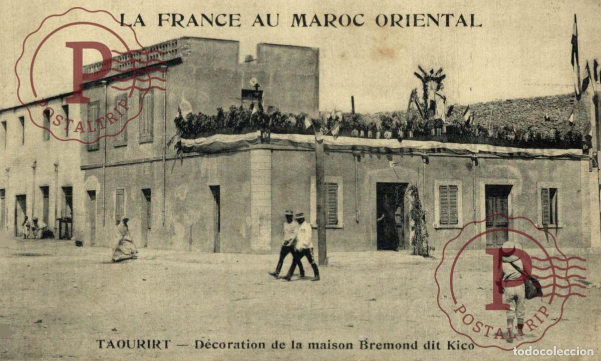Postais: MARRUECOS. LA FRANCE AU MAROC ORIENTAL : TAOURIRT D&eacute;coration Maison BREMOND dit KICO