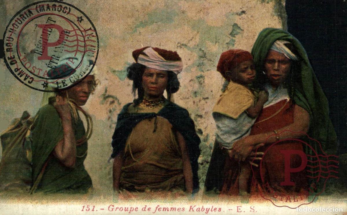 Postais: MARRUECOS. MAROC. Groupe de Femmes Kabyles. STAMP CAMP DE BOU HOURIA. REGIMENT ETRANGER. LE COMMANDA