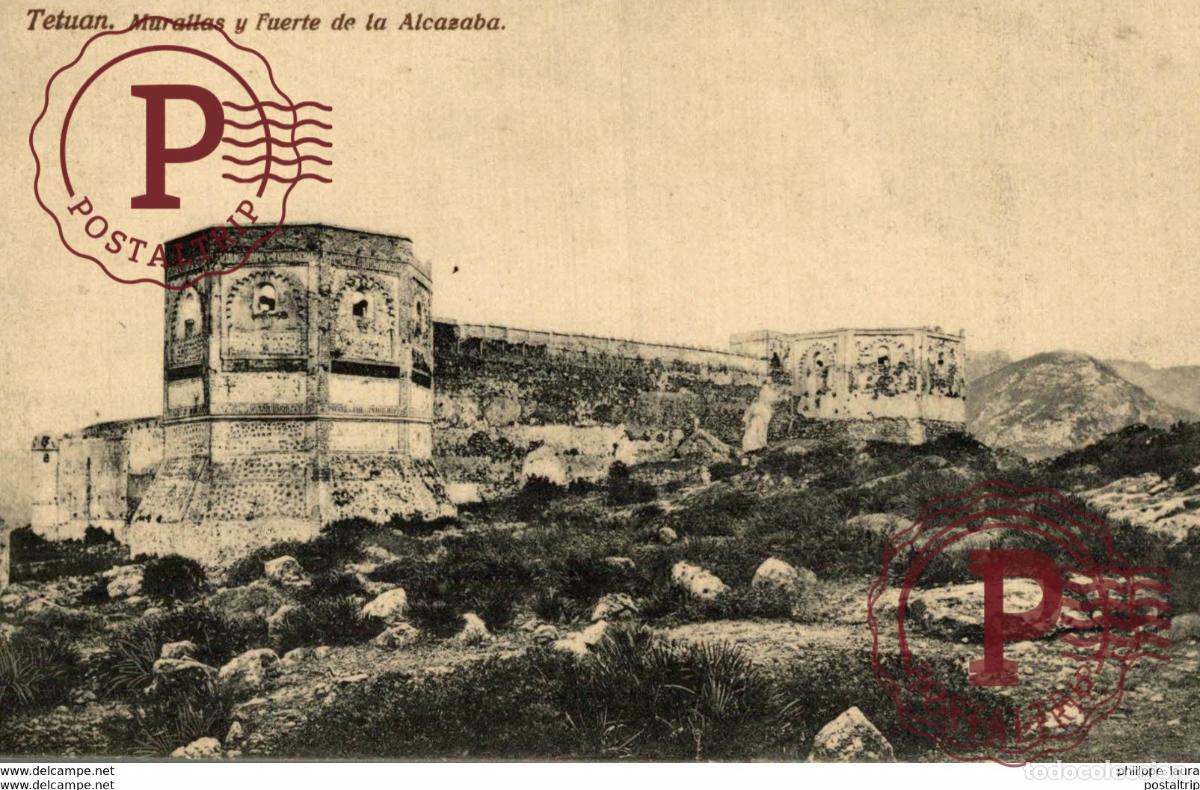 Postales: TETUAN. MURALLAS Y FUERTE DE LA ALCAZABA.