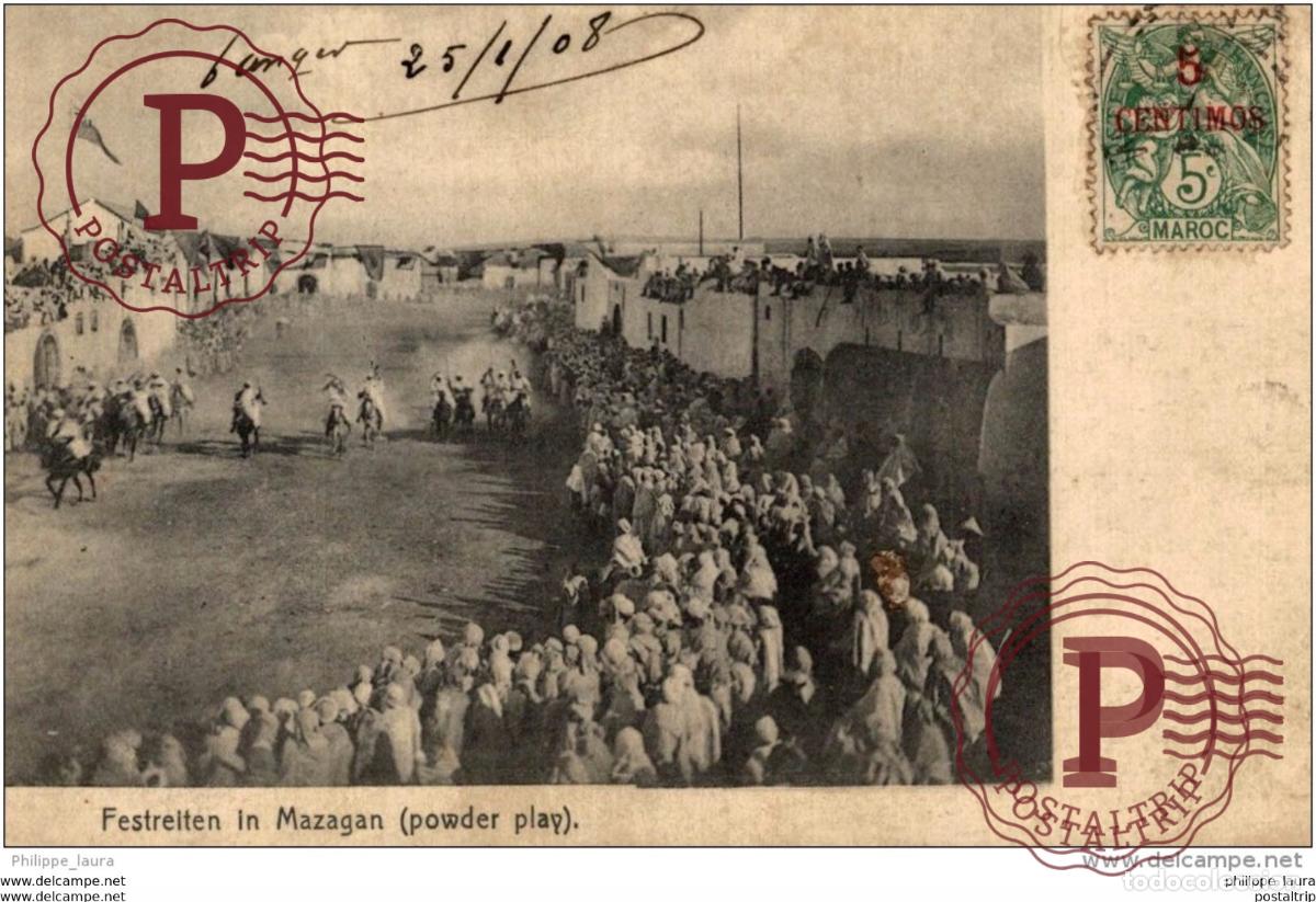 Postales: 1908 Festreiten in Mazagan Powder Play