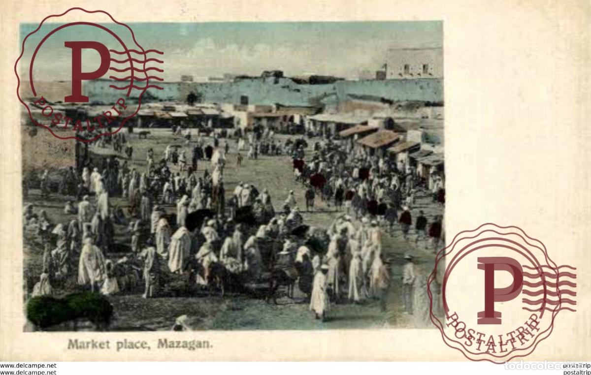 Postales: MARRUECOS MOROCCO. MAZAGAN, MARKET PLACE