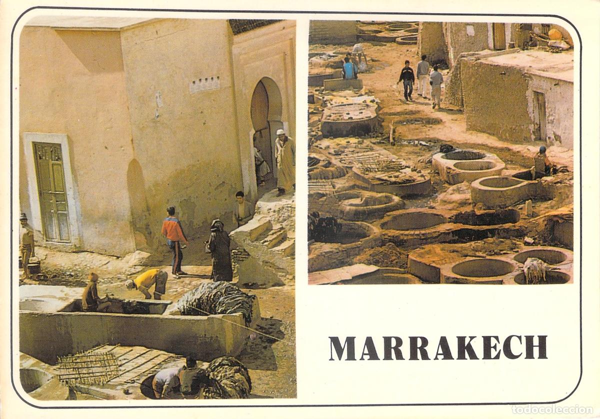 Postales: Postal de Marrakech Marruecos - Los Tintoreros y Curtidur&iacute;as