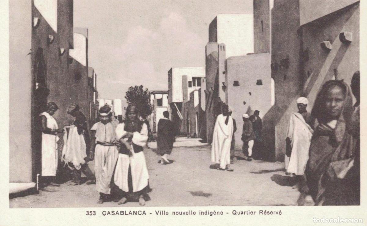 Postales: TARJETA POSTAL - 353 CASABLANCA - VILLE NOUVELLE INDIG&Egrave;NE - QUARTIER R&Eacute;SERV&Eacute; - SIN CIRCULAR