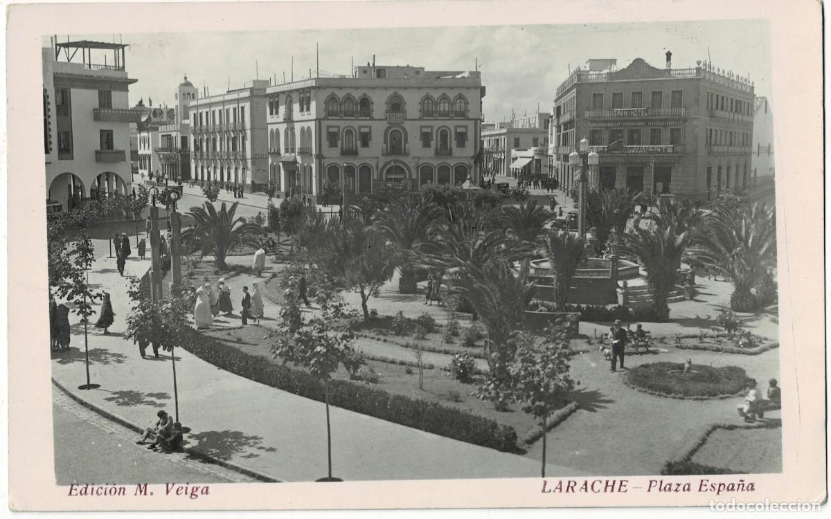 Postales: POSTAL DE MARRUECOS. LARACHE PLAZA DE ESPA&Ntilde;A. P-AFyMA-972