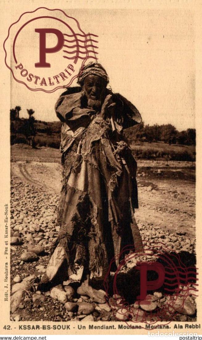Cartes Postales: KSSAR ES SOUK UN MENDIANT MOULANA A ALA REBBI ESPA&Ntilde;A MARUECOS MAROC