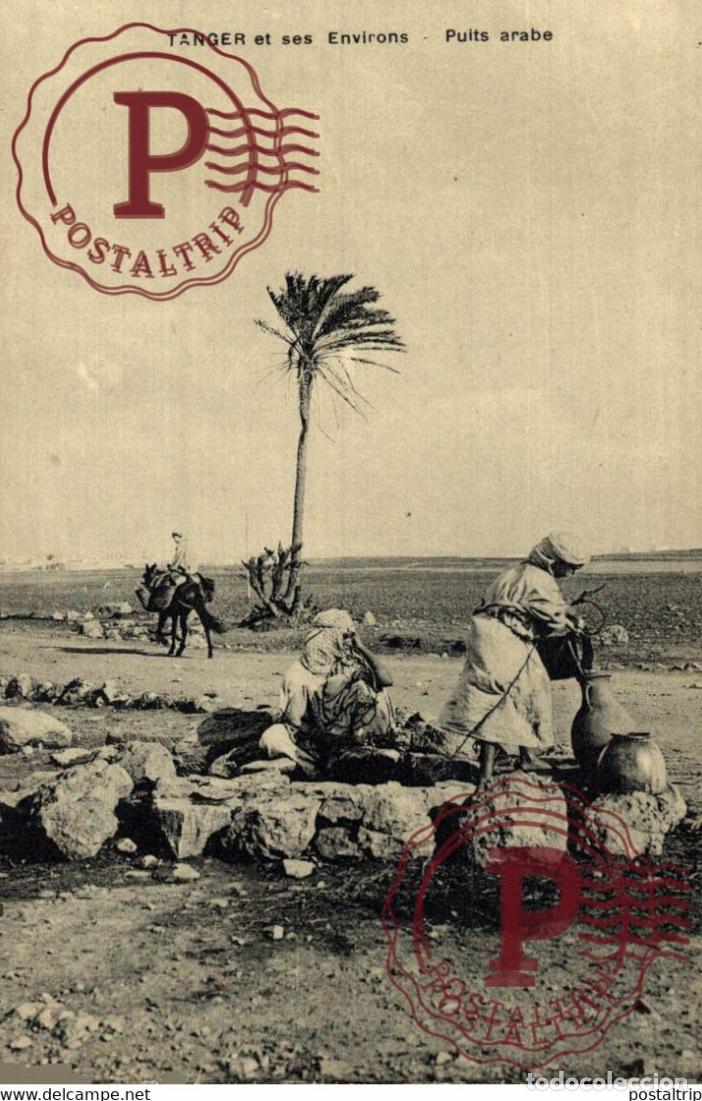 Cartes Postales: TANGER PUITS ARABE MARUECOS MAROC