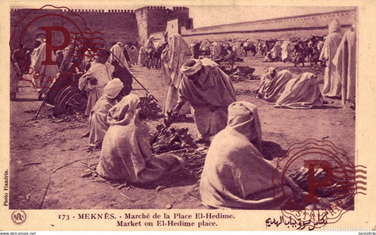 Postales: MEKNES MARCHE DE LA PLACE EL HEDIME MAROCCO MARRUECOS MAROC