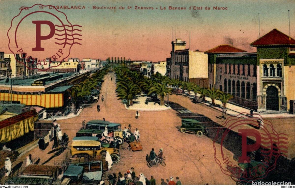 Postales: CASABLANCA - Boulevard du 4e Zouaves - Banque dEtat du Maroc MAROCCO MARRUECOS MAROC