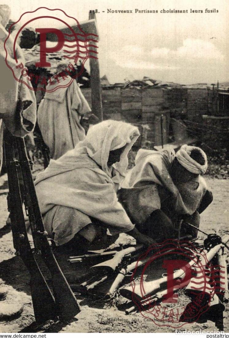 Cartes Postales: Nouveaux Partisans choissant leurs fusils T GUERRE AVANT PROTECTORAT CHAOUIA MAROC MARRUECOS