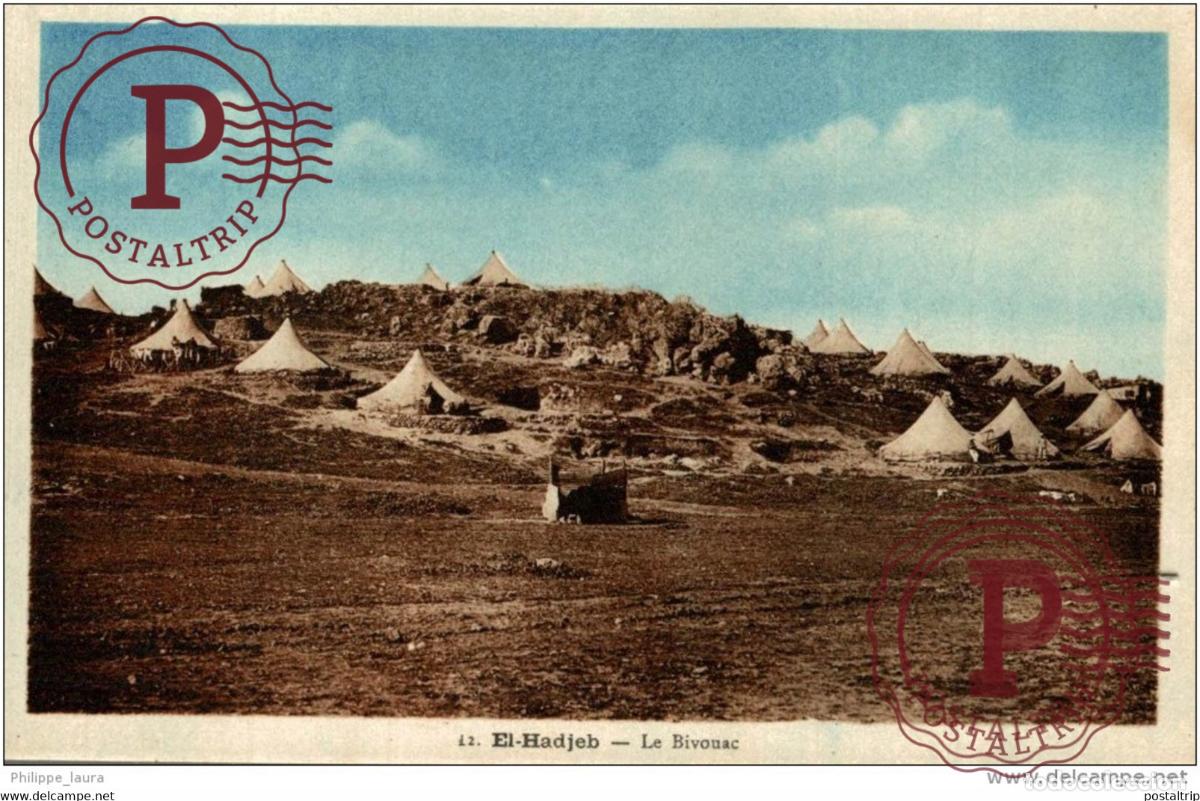 Postales: MILITAIRE EL HADJEB Maroc - Le bivouac 2 SCAN MAROC MILITAR