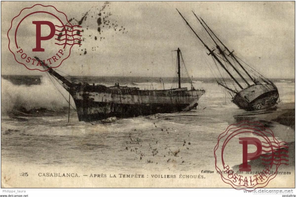 Postales: CPA UNIQUE 1918 MAROC Casablanca APRES LA TEMPETE VOILIERS ECHOUES