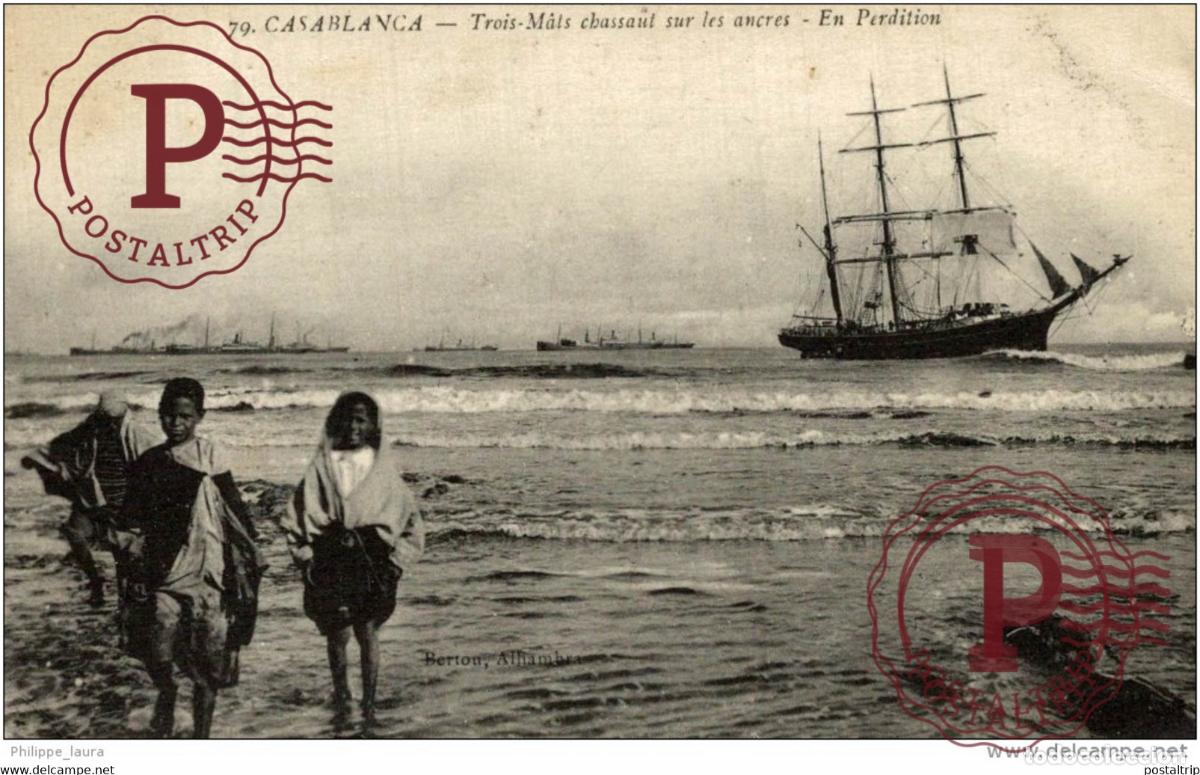 Postales: CPA UNIQUE MAROC - CASABLANCA - Trois m&acirc;ts chassait sur les ancres - En perdition