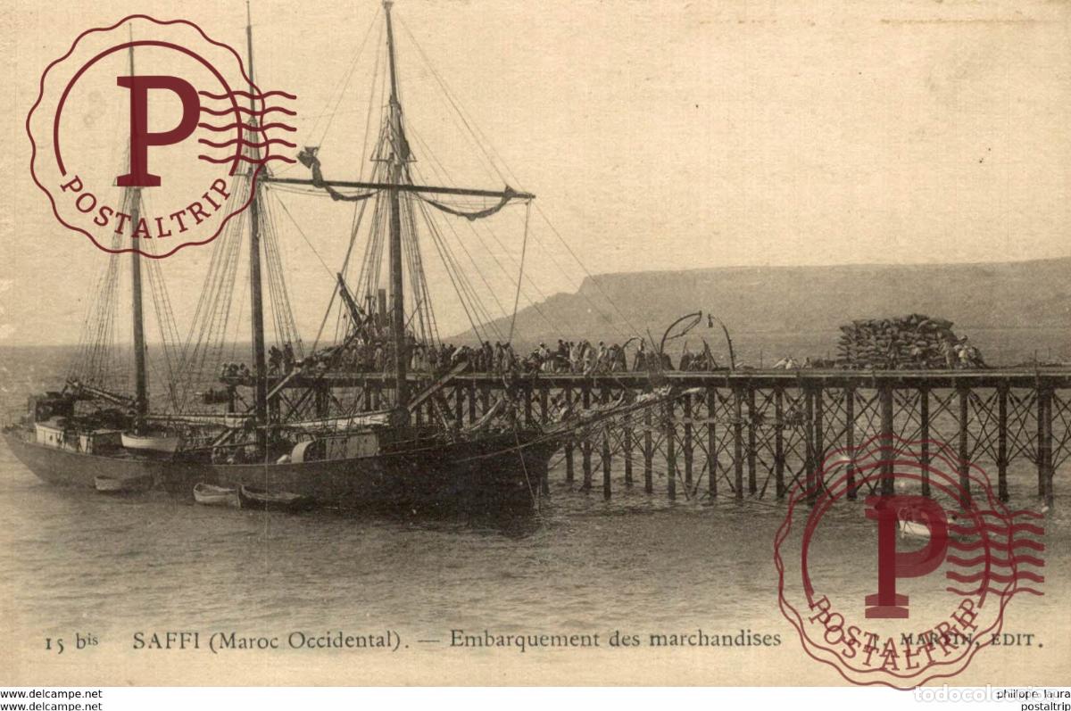 Postales: UNIQUE MAROC SAFFI Embarquement des marchandises bateau MAROC OCCIDENTAL