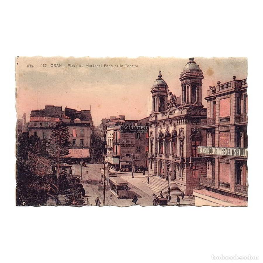 Postales: Argelia [TPO] Postal antigua de Or&aacute;n. Plaza del Marical Foch y el Teatro (N)