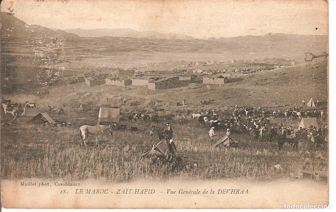 Postales: MAROC - 1915 - ZAIT HAFID - VUE DE LA DECHRAA