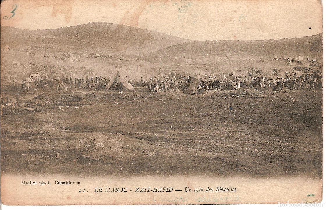 Postales: MAROC - 1915 - ZAIT HAFID - UN COIN DES BIVOUACS