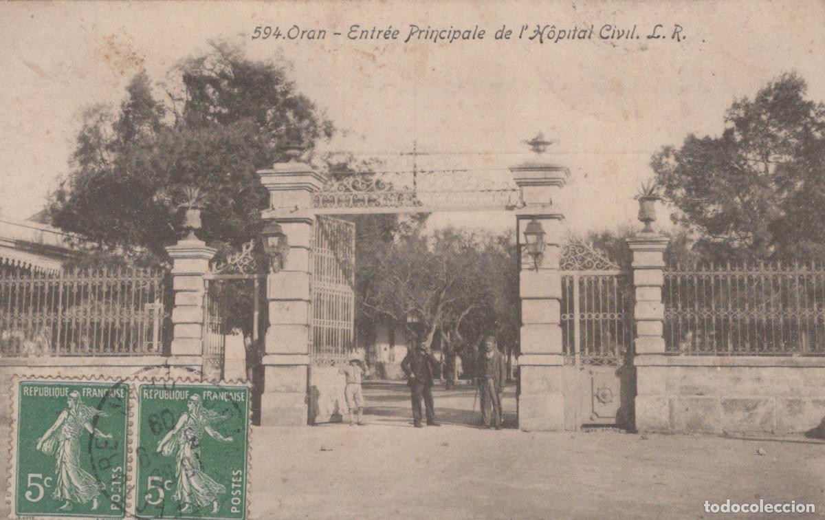 Postales: France Oran H&ocirc;pital CIVIL Entr&eacute;e Principale Architecture *YAB560