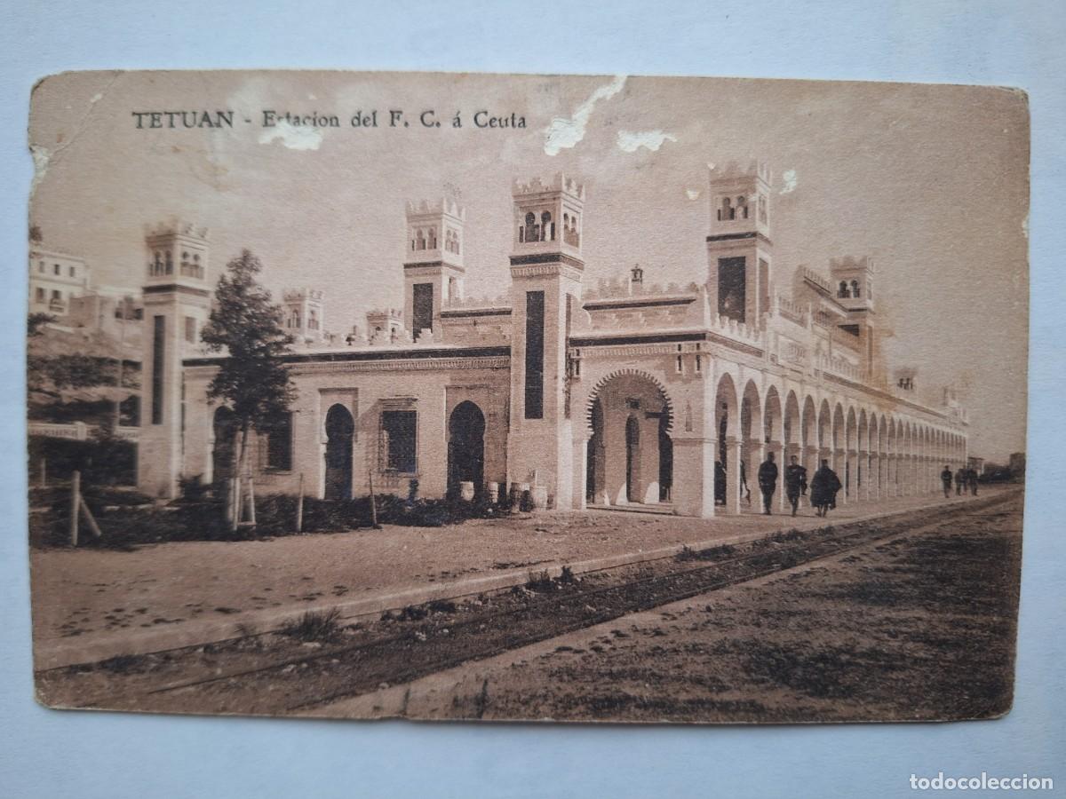 Postales: ANTIGUA POSTAL TETUAN ESTACION FERROCARRILES A CEUTA MARRUECOS RV 2987
