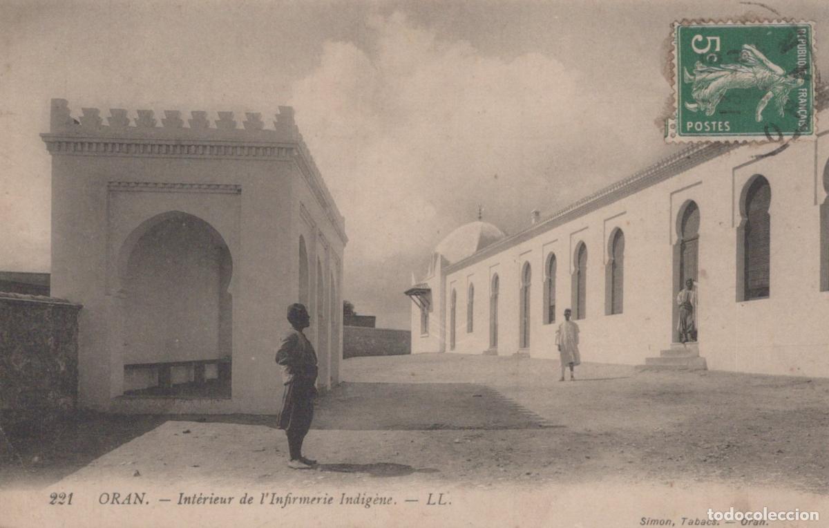 Postales: Algeria Oran Alg&eacute;rie Architecture H&ocirc;pital Infirmerie Indig&egrave;ne Sc&egrave;ne *YAC681