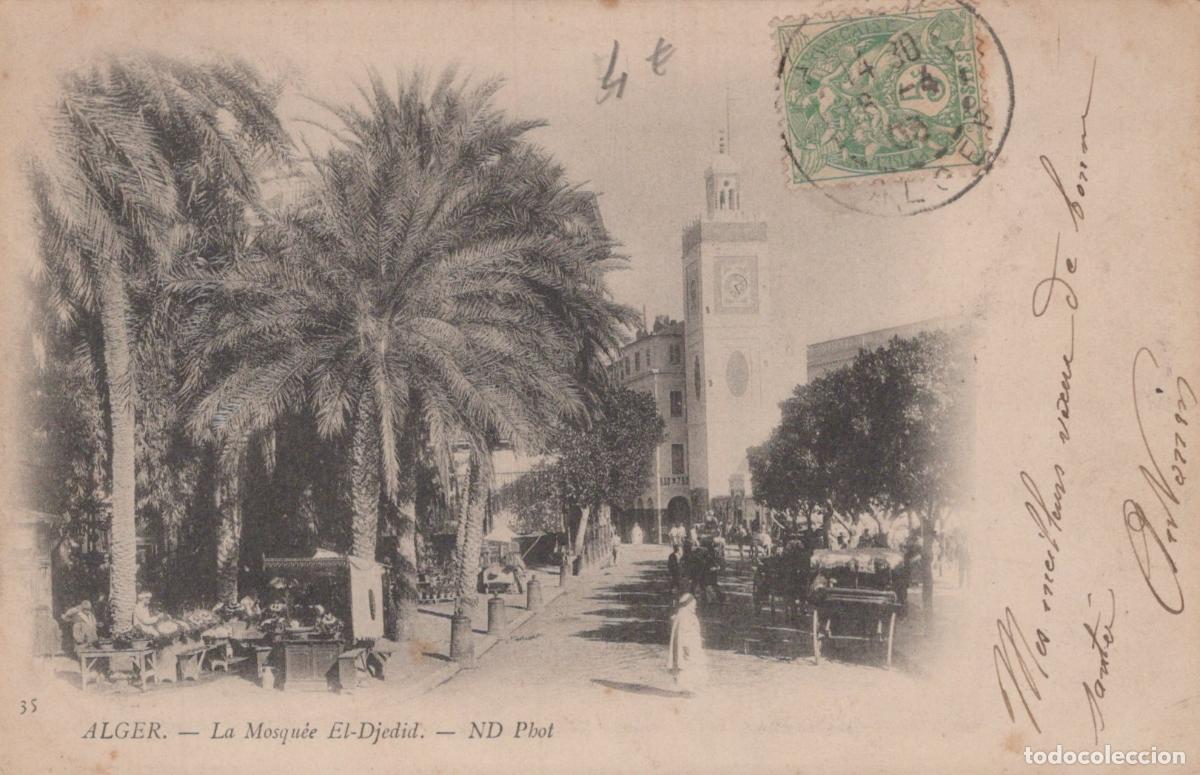 Postales: Algeria Alger France Alg&eacute;rie la Mosqu&eacute;e El Djedid Sc&egrave;ne de Rue *YAD009