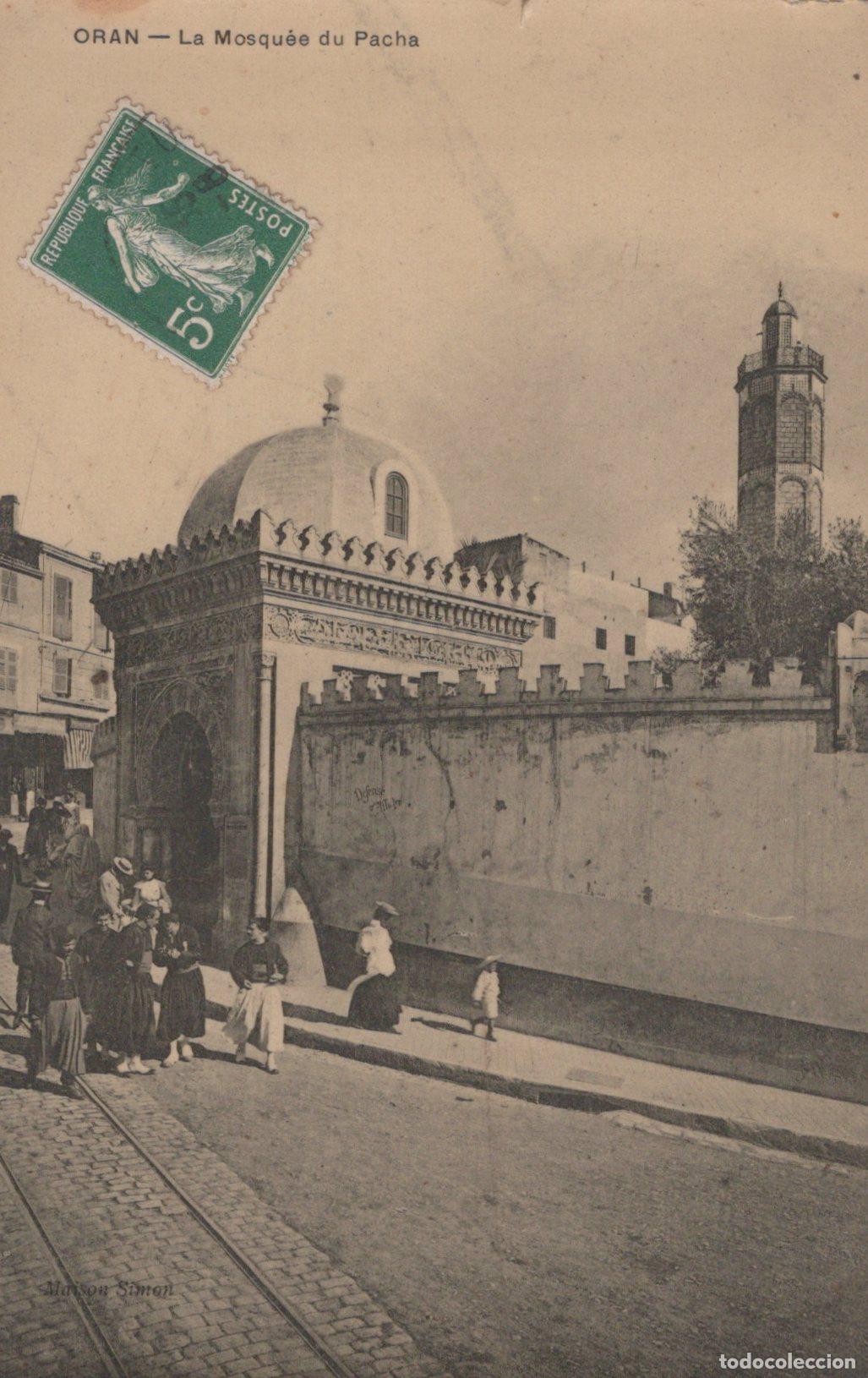 Postales: Algeria Oran Alg&eacute;rie Grande Mosqu&eacute;e du Pacha Architecture Ottomane Sc&egrave;ne *YAD118